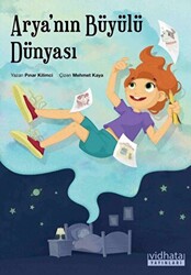 Arya’nın Büyülü Dünyası - 1