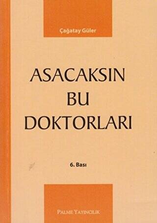 Asacaksın Bu Doktorları - 1