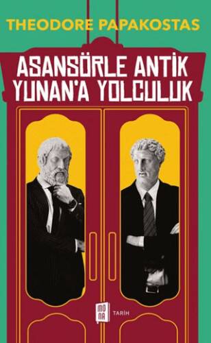 Asansörle Antik Yunan’a Yolculuk - 1