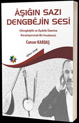 Aşığın Sazı Dengbejin Sesi - 1