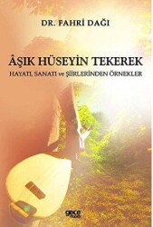 Aşık Hüseyin Tekerek - 1