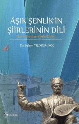 Aşık Şenlikin Şiirlerinin Dili Giriş-Gramer-Metin-Dizin - 1