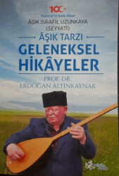 Aşık Tarzı Geleneksel Hikayeler - 1