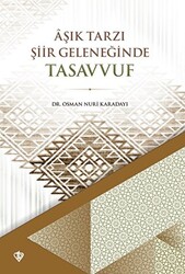 Aşık Tarzı Şiir Geleneğinde Tasavvuf - 1