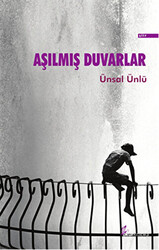 Aşılmış Duvarlar - 1