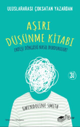 Aşırı Düşünme Kitabı - 1