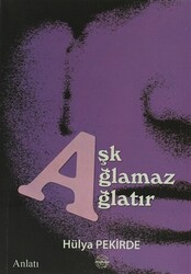 Aşk Ağlamaz Ağlatır - 1