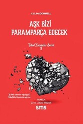 Aşk Bizi Paramparça Edecek - 1