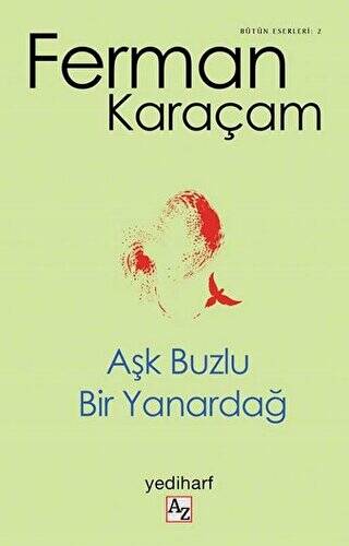 Aşk Buzlu Bir Yanardağ - 1