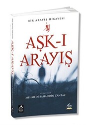 Aşk-ı Arayış - 1