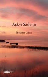 Aşk-ı Sade`m - 1