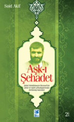 Aşk-ı Şehadet - 1