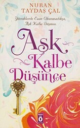 Aşk Kalbe Düşünce - 1