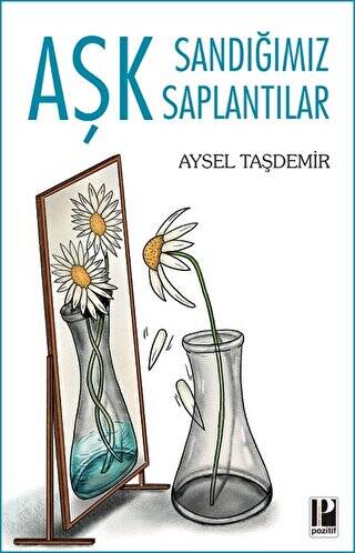 Aşk Sandığımız Saplantılar - 1