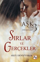 Aşk Sen Demekmiş 3 Sırlar ve Gerçekler - 1