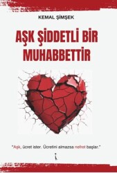 Aşk Şiddetli Bir Muhabbettir - 1