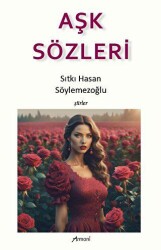 Aşk Sözleri - 1