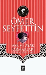 Aşk ve Ayak Parmakları - 1