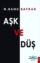 Aşk ve Düş - 1