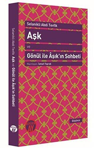 Aşk ve Gönül ile Aşık`ın Sohbeti - 1