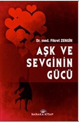 Aşk ve Sevginin Gücü - 1