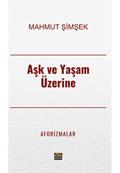 Aşk ve Yaşam Üzerine Aforizmalar - 1