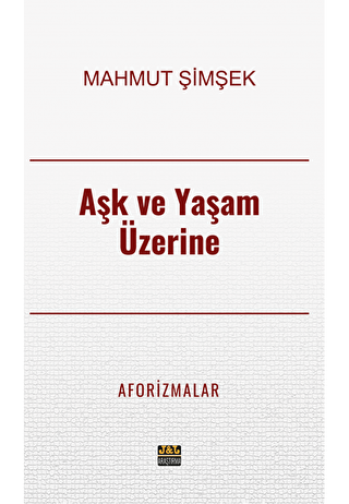 Aşk ve Yaşam Üzerine Aforizmalar - 1