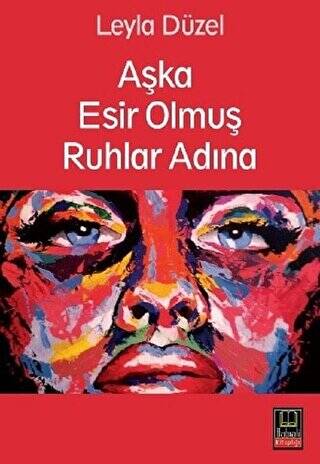 Aşka Esir Olmuş Ruhlar Adına - 1