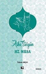 Aşka Sürgün Hz. Musa - 1