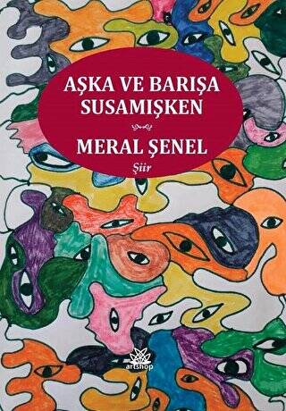 Aşka ve Barışa Susamışken - 1