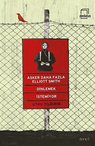 Asker Daha Fazla Elliott Smith Dinlemek İstemiyor - 1