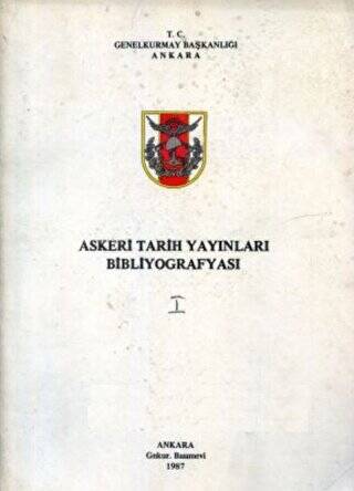 Askeri Tarih Yayınları Bibliyografyası - 1