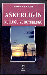 Askerliğin Kulluğu ve Büyüklüğü - 1