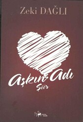 Aşkın Adı Şiir - 1