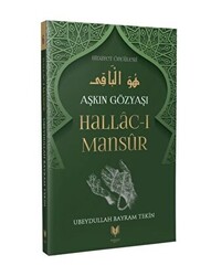 Aşkın Gözyaşı Hallac-ı Mansur - 1