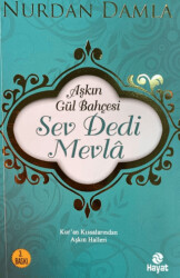 Aşkın Gül Bahçesi - Sev Dedi Mevla - 1