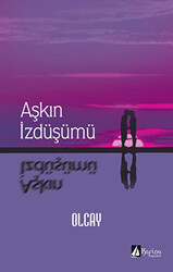 Aşkın İzdüşümü - 1