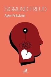 Aşkın Psikolojisi - 1