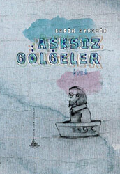 Aşksız Gölgeler - 1