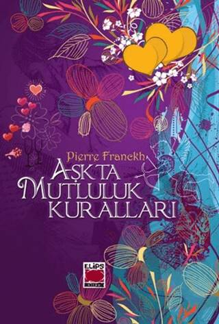 Aşkta Mutluluk Kuralları - 1