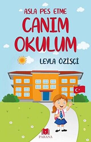 Asla Pes Etme - Canım Okulum - 1