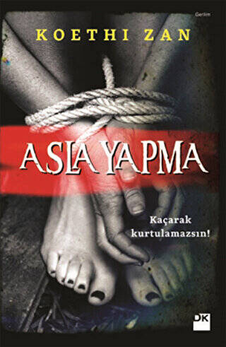 Asla Yapma - 1