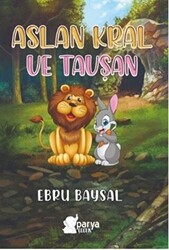 Aslan Kral ve Tavşan - 1