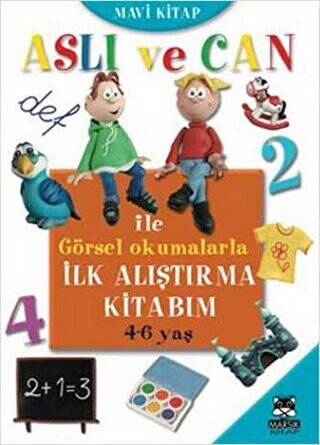 Aslı ve Can ile Görsel Okumalarla İlk Alıştırma Kitabım - Mavi Kitap - 1