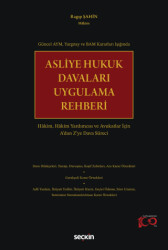 Asliye Hukuk Davaları Uygulama Rehberi - 1