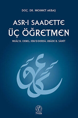 Asr-ı Saadette Üç Öğretmen - 1