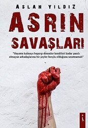 Asrın Savaşları - 1