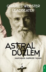 Astral Düzlem Manzarası, Sakinleri, Yaşamı - 1