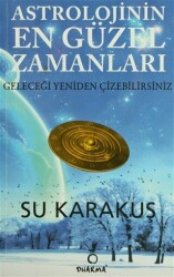 Astrolojinin En Güzel Zamanları - 1