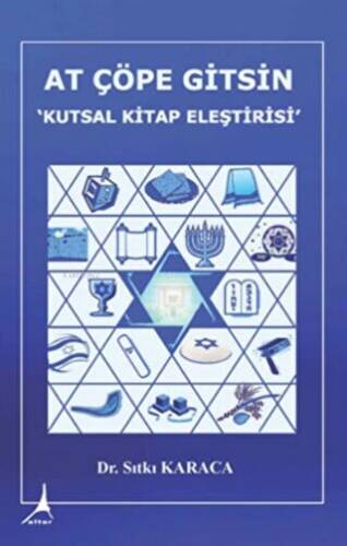 At Çöpe Gitsin Kutsal Kitap Eleştirisi - 1